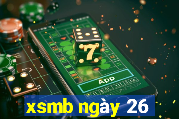 xsmb ngày 26