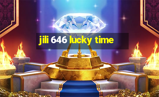 jili 646 lucky time