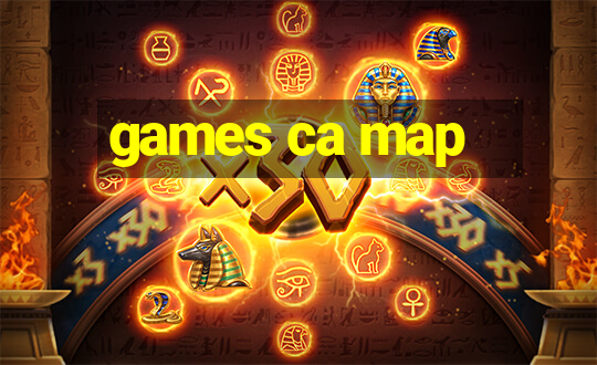 games ca map