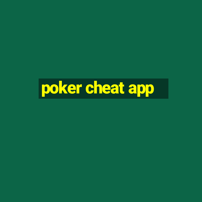 poker cheat app