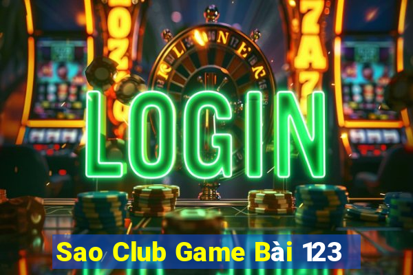 Sao Club Game Bài 123