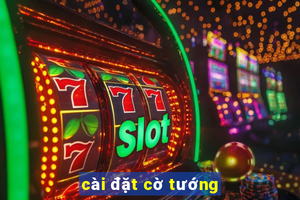 cài đặt cờ tướng