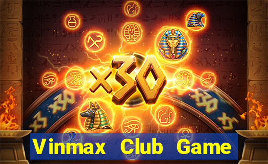 Vinmax Club Game Bài B29