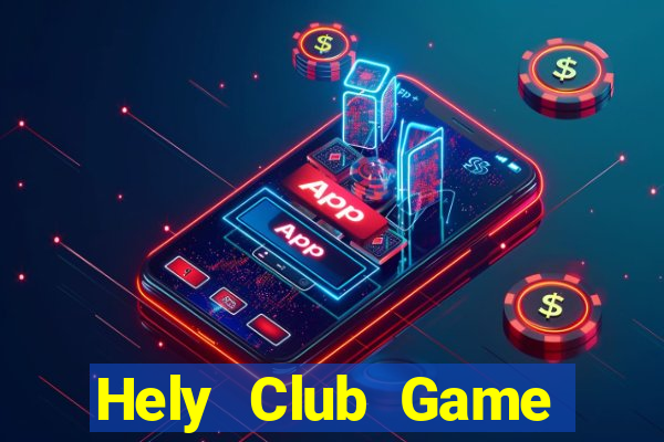 Hely Club Game Bài Mèo Nổ