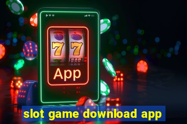 slot game download app