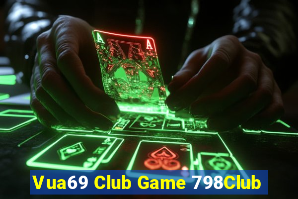 Vua69 Club Game 798Club