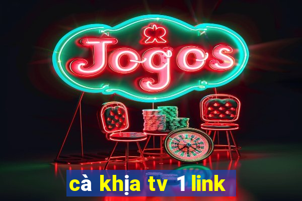 cà khịa tv 1 link