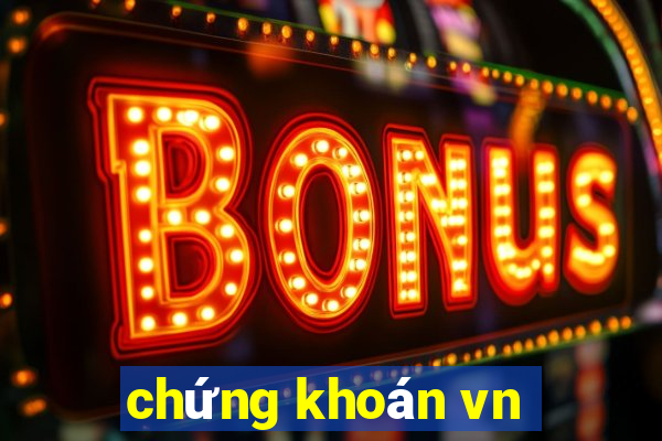 chứng khoán vn