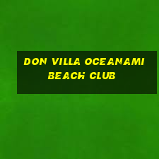 don villa oceanami beach club