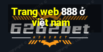 Trang web 888 ở việt nam