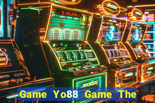 Game Yo88 Game The Bài Hay Nhất 2021