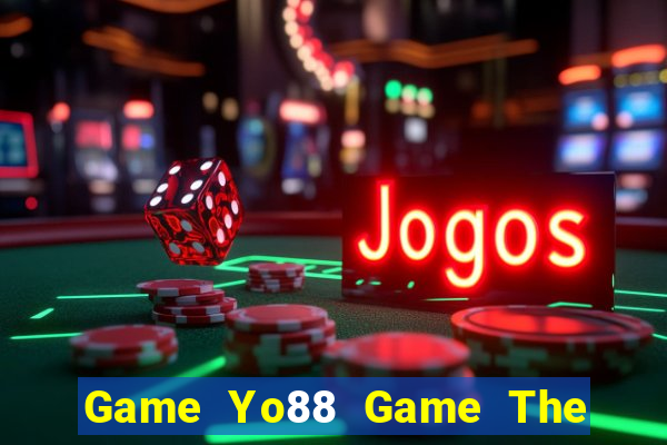 Game Yo88 Game The Bài Hay Nhất 2021