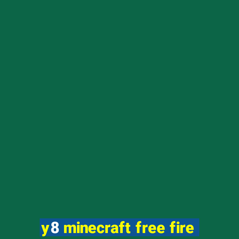 y8 minecraft free fire