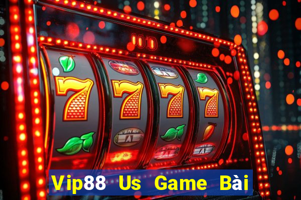 Vip88 Us Game Bài 888 Casino