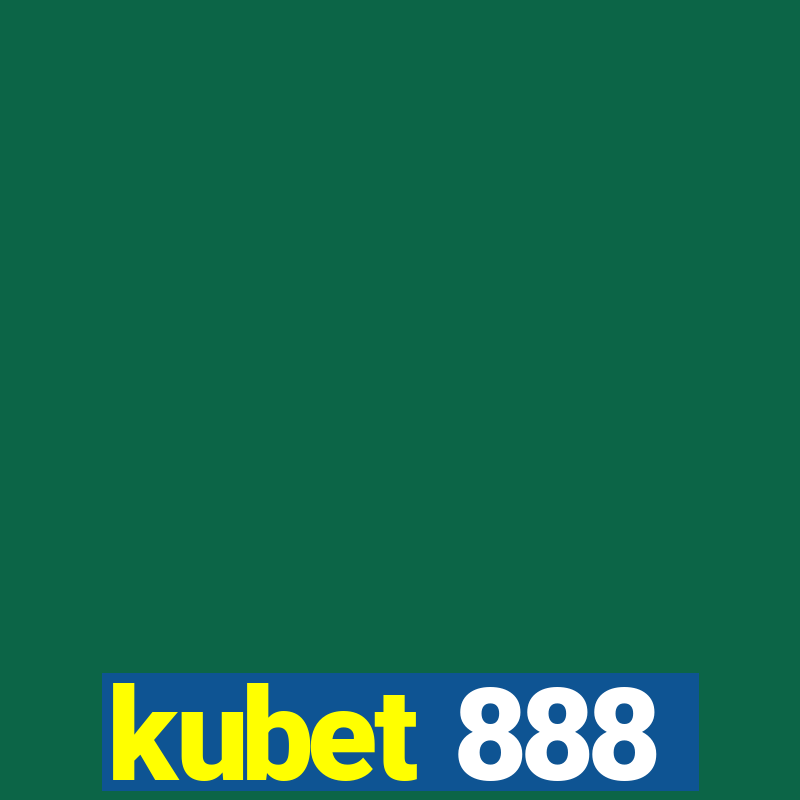 kubet 888