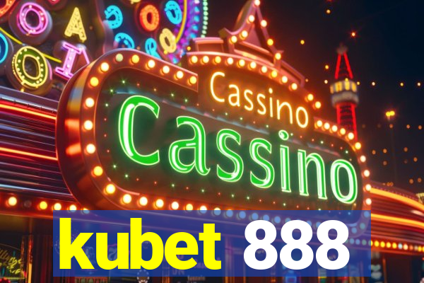 kubet 888