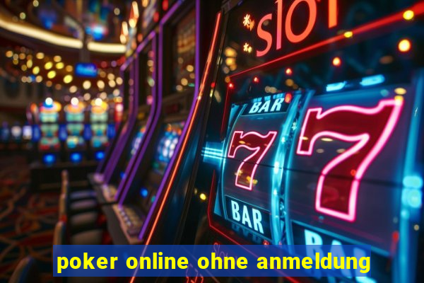 poker online ohne anmeldung