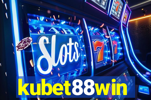 kubet88win