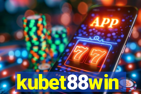 kubet88win