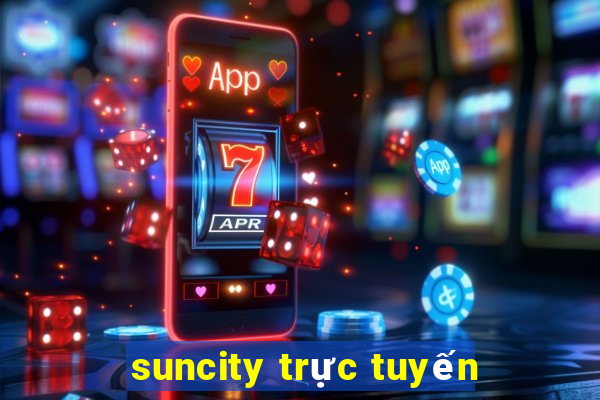 suncity trực tuyến