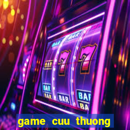 game cuu thuong sieu toc