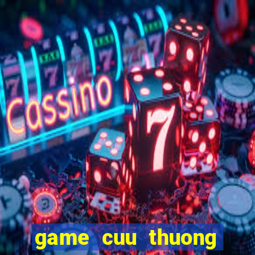 game cuu thuong sieu toc