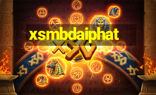 xsmbdaiphat