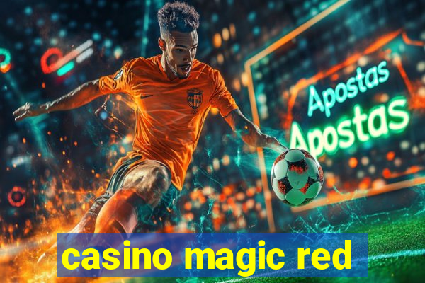 casino magic red