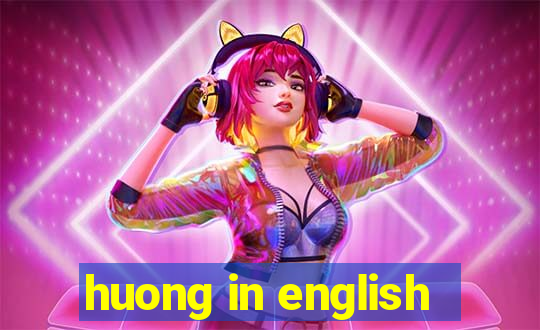 huong in english