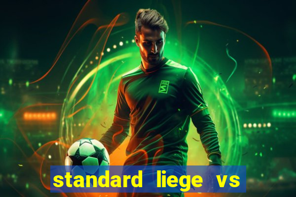 standard liege vs club brugge