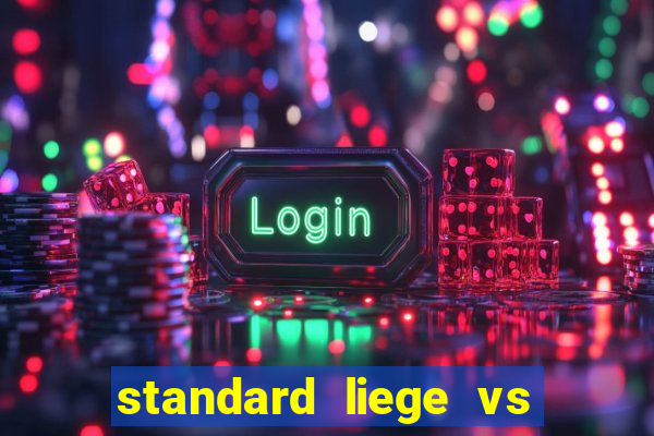 standard liege vs club brugge