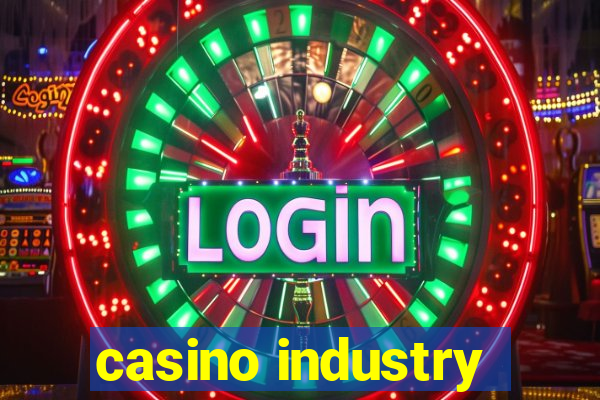 casino industry