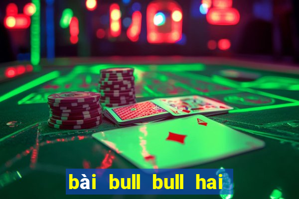 bài bull bull hai người Tải về