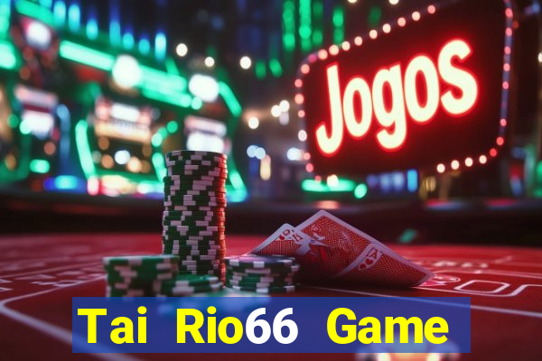 Tai Rio66 Game Bài A88