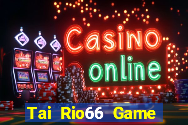 Tai Rio66 Game Bài A88