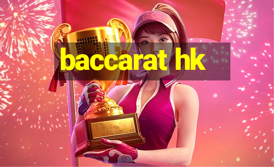 baccarat hk