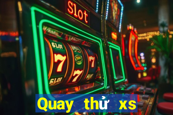 Quay thử xs Max3D Pro Thứ 3