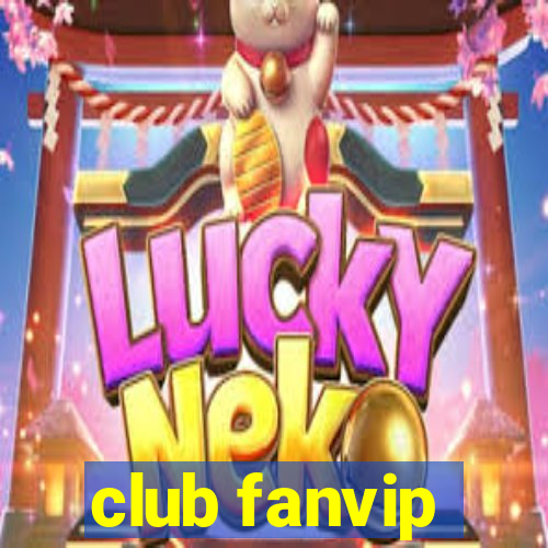 club fanvip