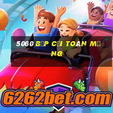 5060 Bắp cải toàn mạng