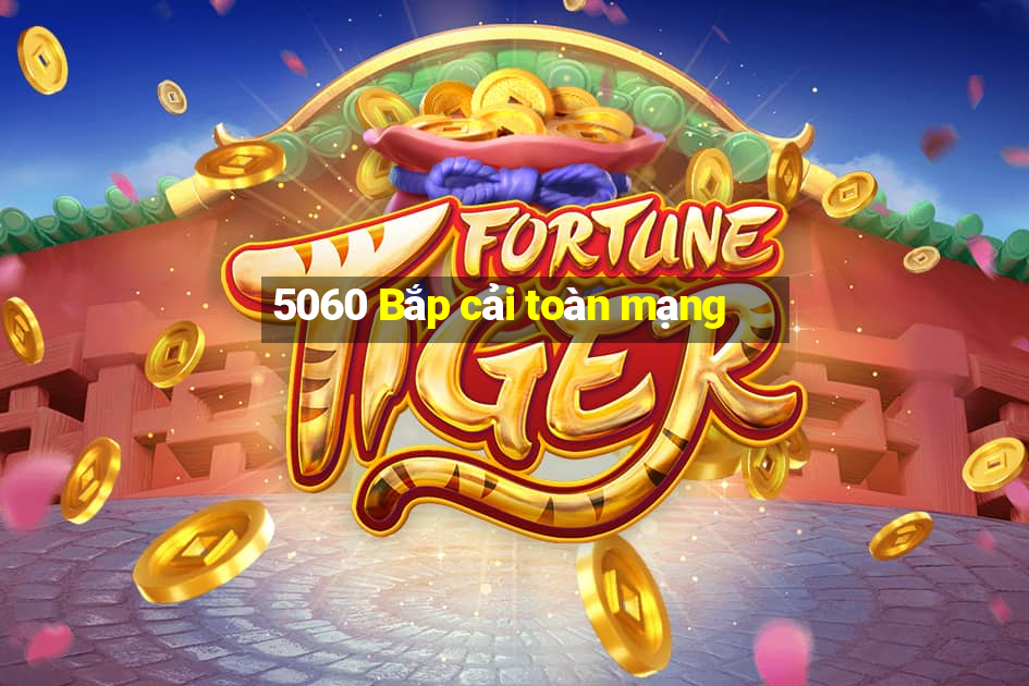 5060 Bắp cải toàn mạng