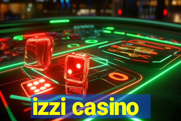 izzi casino