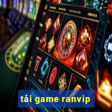 tải game ranvip