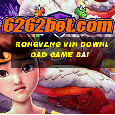 Rongvang Vin Download Game Bài