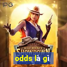 odds là gì