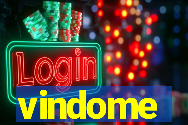 vindome