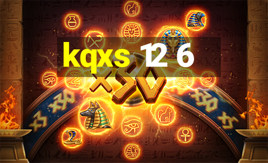 kqxs 12 6