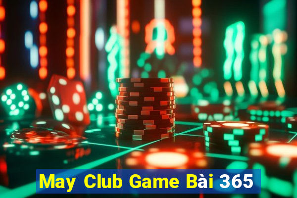 May Club Game Bài 365