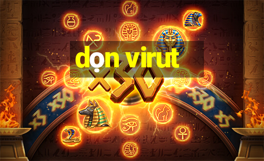 dọn virut