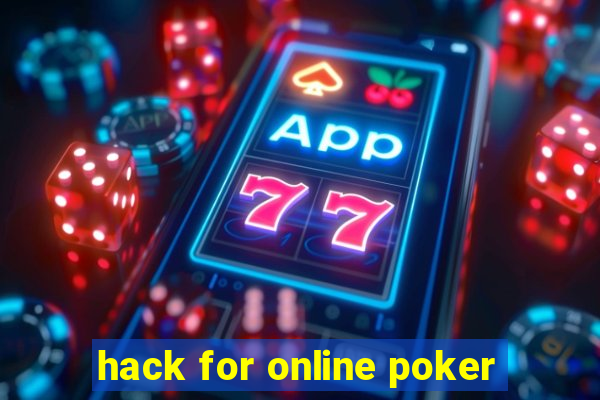 hack for online poker