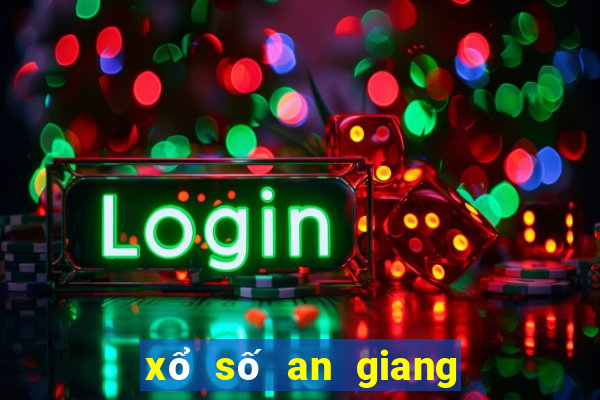 xổ số an giang 18 tháng 3